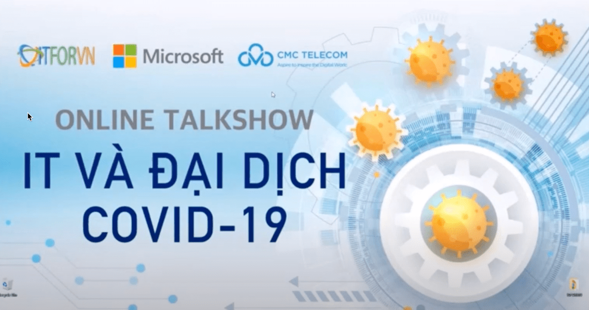 Online TalkShow: IT VÀ ĐẠI DỊCH COVID 19
