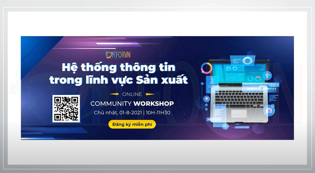 Community Workshop – Hệ thống thông tin trong lãnh vực Sản xuất